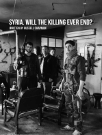 Syria. Will the killing ever end?