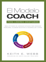 El Modelo COACH Para líderes cristianos: Unas aptitudes de liderazgo eficaces para resolver problemas, alcanzar objetivos y desarrollar a otros