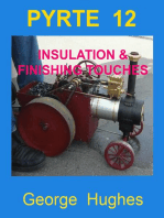 PYRTE 12 - Insulation, Painting and running tips.