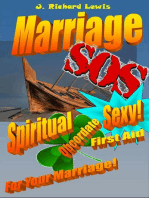 Marriage SOS: Spiritual, Obcordate, SEXY First Aid for YOUR Marriage!