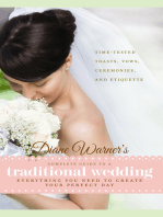 Diane Warner's Complete Guide to a Traditional Wedding: Time-Tested Toasts, Vows, Ceremonies & Etiquette: Everything You Need to Create Your Perfect Day