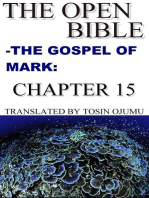 The Open Bible - The Gospel of Mark: Chapter 15