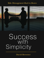 Success with Simplicity: Take Management Back to Basics