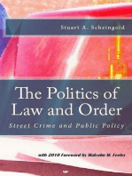 The Politics of Law and Order: Street Crime and Public Policy