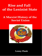 Rise and Fall of the Leninist State: A Marxist History of the Soviet Union