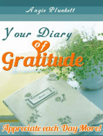 Your Diary of Gratitude: Appreciate Each Day More!