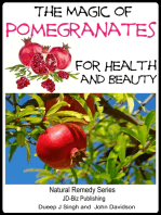 The Magic of Pomegranates For Health and Beauty