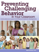 Preventing Challenging Behavior in Your Classroom: Positive Behavior Support and Effective Classroom Management