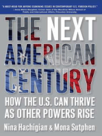 The Next American Century: How the U.S. Can Thrive as Other Powers Rise