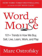 Word of Mouse: 101+ Trends in How We Buy, Sell, Live, Learn, Work, and Play