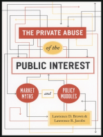 The Private Abuse of the Public Interest: Market Myths and Policy Muddles