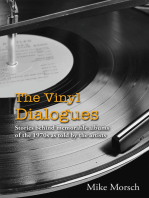 The Vinyl Dialogues: Stories Behind Memorable Albums Of The 1970s As Told By The Artists