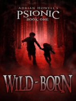 Wild-born: Psionic Pentalogy, #1