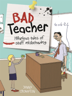 Bad Teacher: Hilarious tales of staff misbehaving