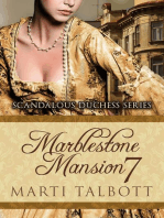 Marblestone Mansion, Book 7: Scandalous Duchess Series, #7