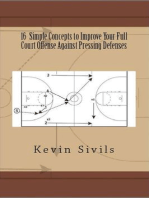 16 Simple Concepts to Improve Your Full Court Offense Against Pressing Defenses