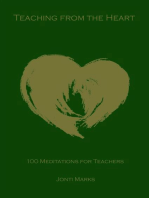 Teaching from the Heart: 100 Meditations for Teachers