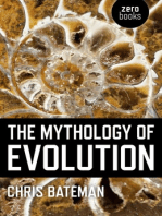 The Mythology of Evolution