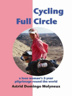 Cycling Full Circle: a lone woman's 2-year pilgrimage round the world