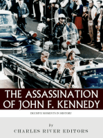 Decisive Moments in History: The Assassination of John F. Kennedy