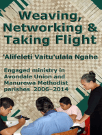 Weaving, Networking & Taking Flight: Engaged Ministry in Avondale Union and Manurewa Methodist Parishes 2006–2014