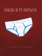 Dancing in My Underwear