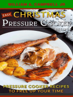 Easy Christmas Pressure Cooker Recipes: Pressure Cooker Recipes to Free Up Your Time: Holiday Pressure Cooker Recipes, #2