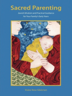 SACRED PARENTING: JEWISH AND PRACTICAL WISDOM FOR YOUR FAMILY'S EARLY YEARS