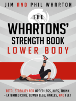 The Whartons' Strength Book: Lower Body: Total Stability for Upper Legs, Hips, Trunk, Lower Legs, Ankles, and  Feet