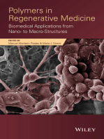 Polymers in Regenerative Medicine: Biomedical Applications from Nano- to Macro-Structures