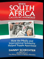 When South Africa Called, We Answered: How the Media and International Solidarity Helped Topple Apartheid