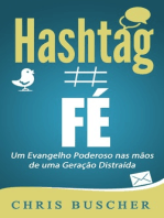 Fé hashtag: Um Evangelho Poderoso nas mãos de uma Geração Distraída