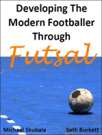 Developing the Modern Footballer through Futsal