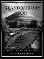 Glastonbury Tor: A Guide to the History & Legends