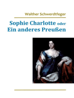 Sophie Charlotte oder Ein anderes Preußen