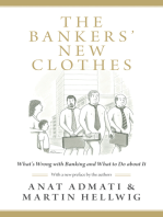 The Bankers' New Clothes: What's Wrong with Banking and What to Do about It - Updated Edition