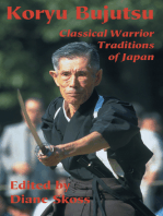 Koryu Bujutsu: Classical Warrior Traditions of Japan