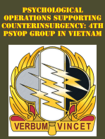 Psychological Operations Supporting Counterinsurgency: 4th Psyop Group In Vietnam