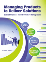 Managing Products to Deliver Solutions: 25 Best Practices for B2B Product Management