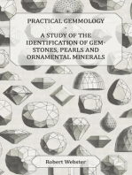 Practical Gemmology - A Study of the Identification of Gem-Stones, Pearls and Ornamental Minerals