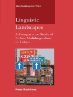 Linguistic Landscapes: A Comparative Study of Urban Multilingualism in Tokyo