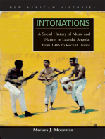 Intonations: A Social History of Music and Nation in Luanda, Angola, from 1945 to Recent Times