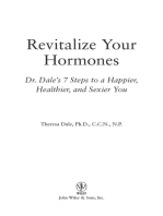 Revitalize Your Hormones: Dr. Dale's 7 Steps to a Happier, Healthier, and Sexier You