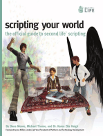 Scripting Your World: The Official Guide to Second Life Scripting