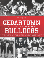 The Cedartown High School Bulldogs: The History of a Georgia Football Tradition