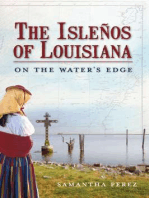 The Isleños of Louisiana: On the Water's Edge