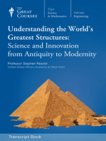 Understanding the World's Greatest Structures: Science and Innovation from Antiquity to Modernity (Transcript)