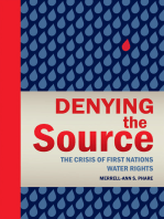 Denying the Source: The Crisis of First Nations Water Rights