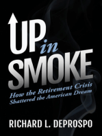 Up in Smoke: How the Retirement Crisis Shattered the American Dream