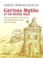 Curious Myths of the Middle Ages: The Sangreal, Pope Joan, The Wandering Jew, and Others